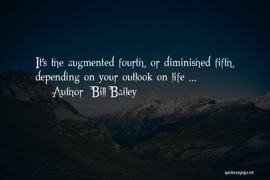 Bill Bailey Quotes: It's The Augmented Fourth, Or Diminished Fifth, Depending On Your Outlook On Life ...