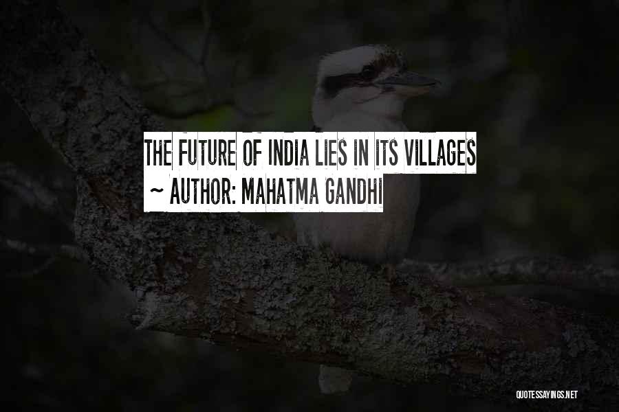 Mahatma Gandhi Quotes: The Future Of India Lies In Its Villages