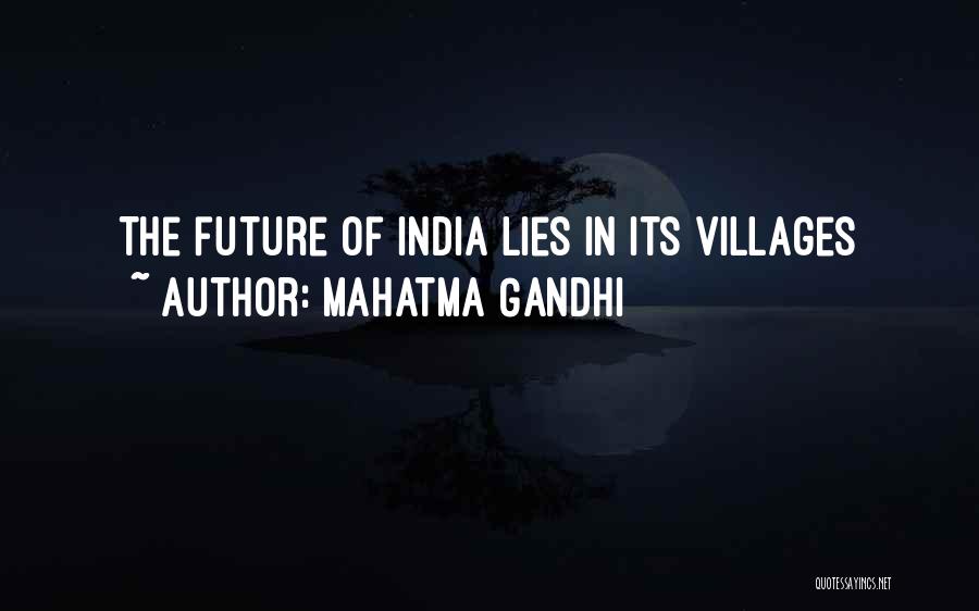 Mahatma Gandhi Quotes: The Future Of India Lies In Its Villages