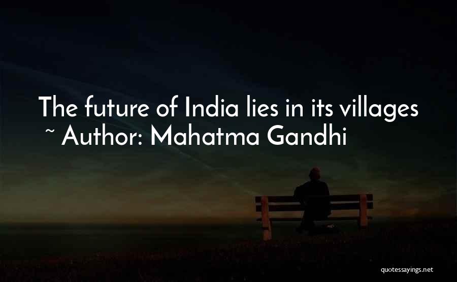 Mahatma Gandhi Quotes: The Future Of India Lies In Its Villages