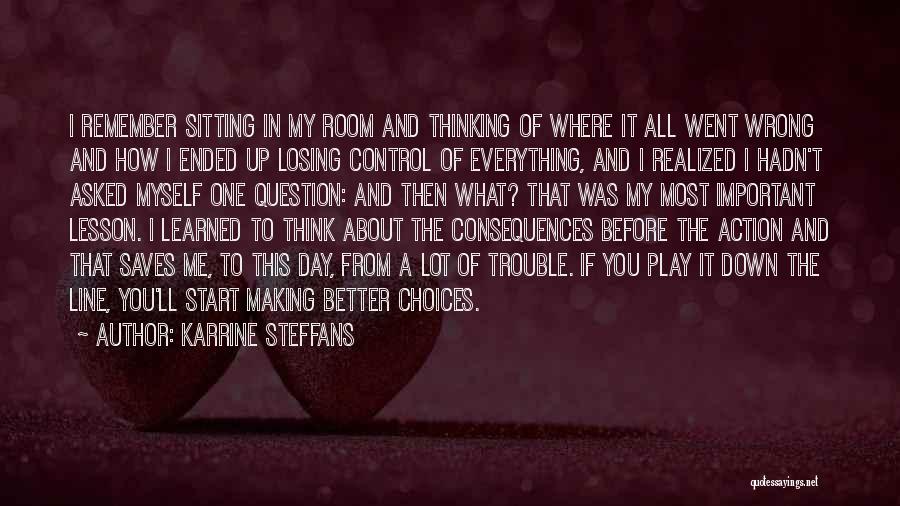 Karrine Steffans Quotes: I Remember Sitting In My Room And Thinking Of Where It All Went Wrong And How I Ended Up Losing