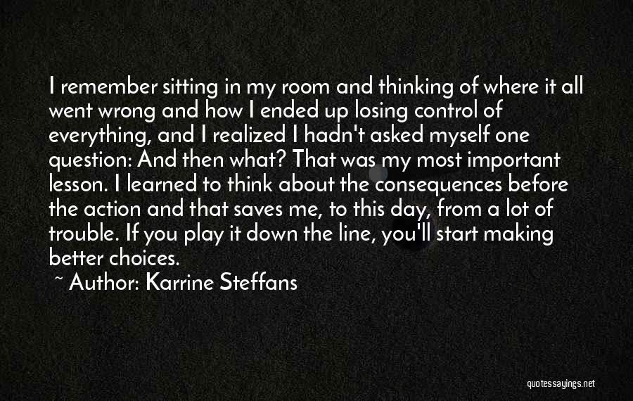 Karrine Steffans Quotes: I Remember Sitting In My Room And Thinking Of Where It All Went Wrong And How I Ended Up Losing