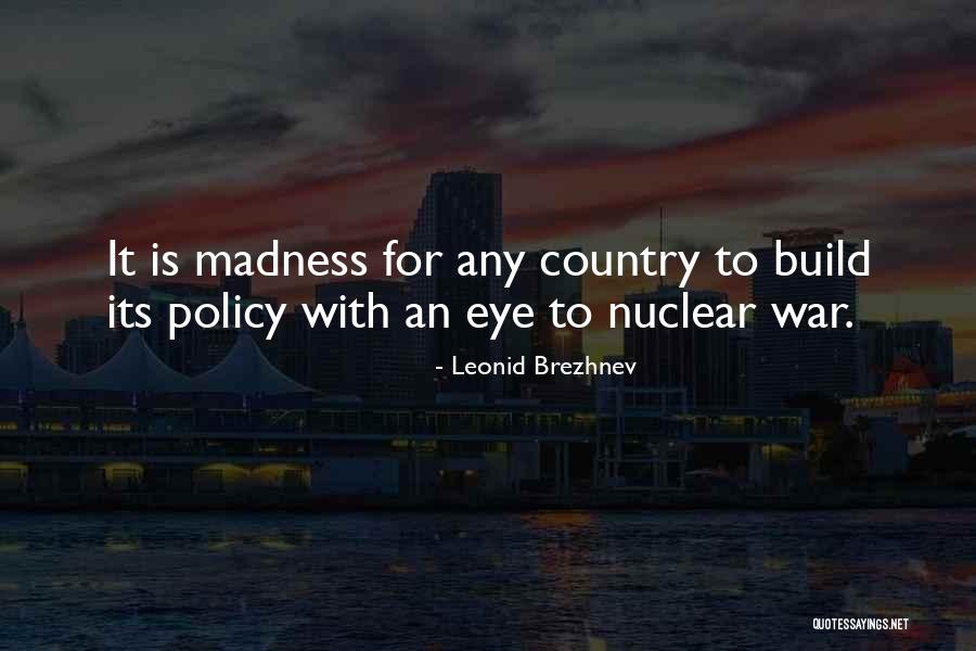 12589867 Quotes By Leonid Brezhnev