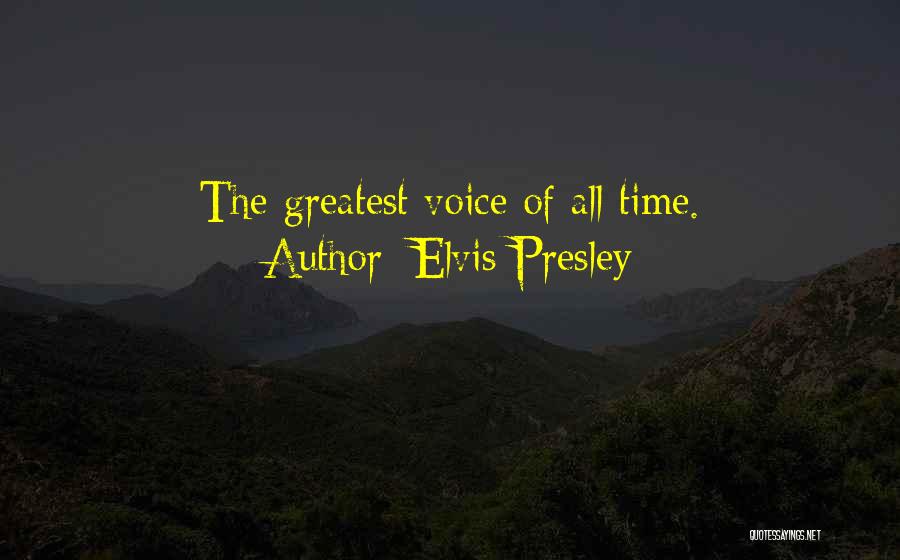 Elvis Presley Quotes: The Greatest Voice Of All Time.