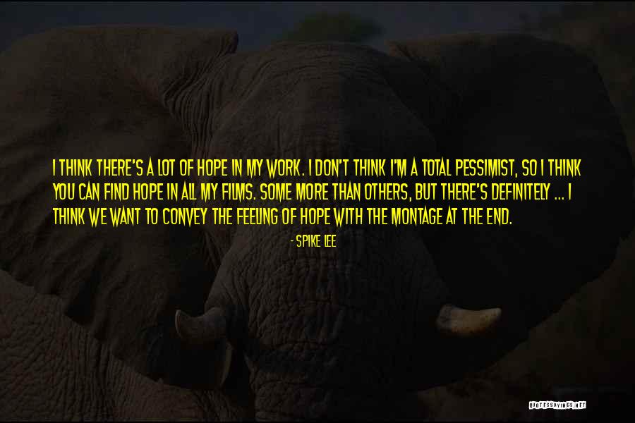 12647372 Quotes By Spike Lee 12647372 Quotes By Spike Lee