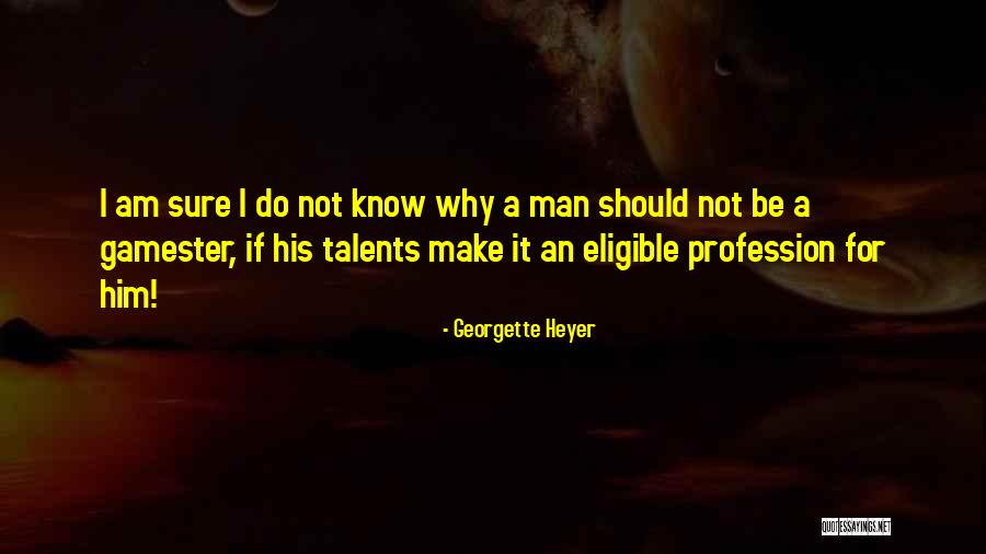 1273 Quotes By Georgette Heyer 1273 Quotes By Georgette Heyer