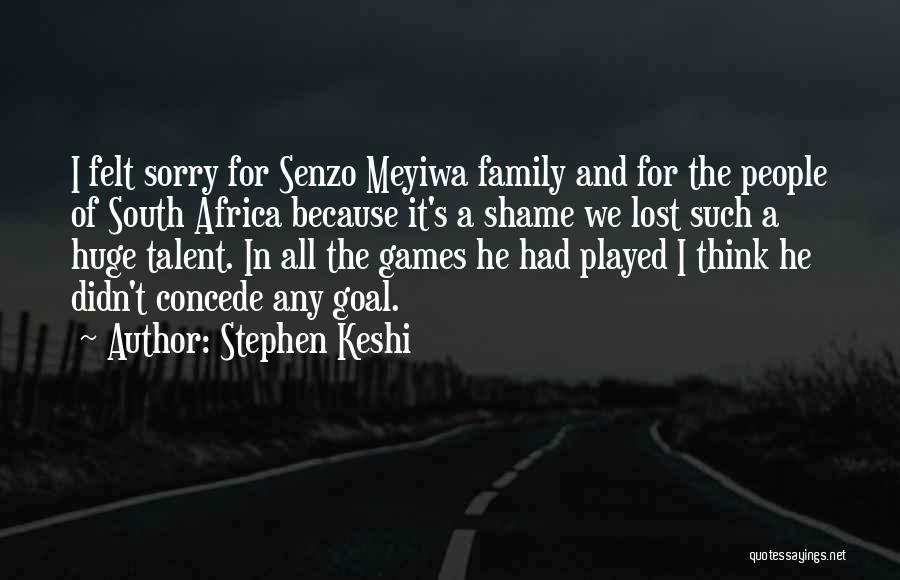 Stephen Keshi Quotes: I Felt Sorry For Senzo Meyiwa Family And For The People Of South Africa Because It's A Shame We Lost