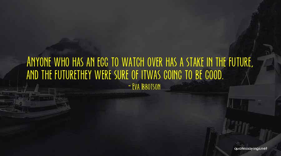 1278 New River Quotes By Eva Ibbotson 1278 New River Quotes By Eva Ibbotson
