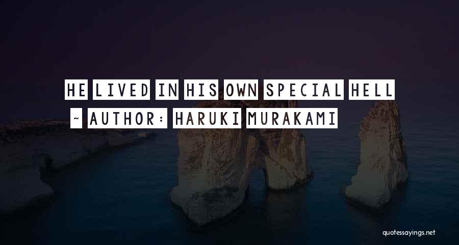 Haruki Murakami Quotes: He Lived In His Own Special Hell