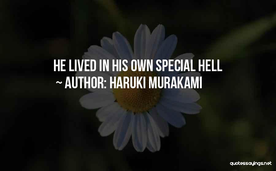 Haruki Murakami Quotes: He Lived In His Own Special Hell