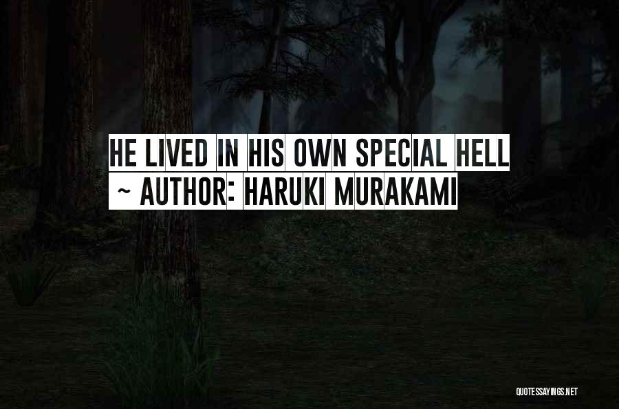 Haruki Murakami Quotes: He Lived In His Own Special Hell