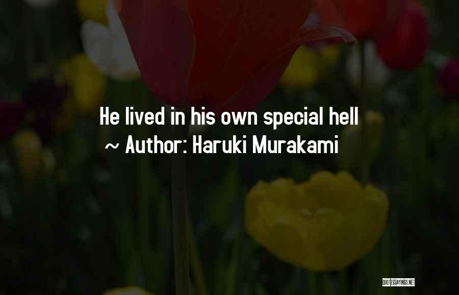 Haruki Murakami Quotes: He Lived In His Own Special Hell
