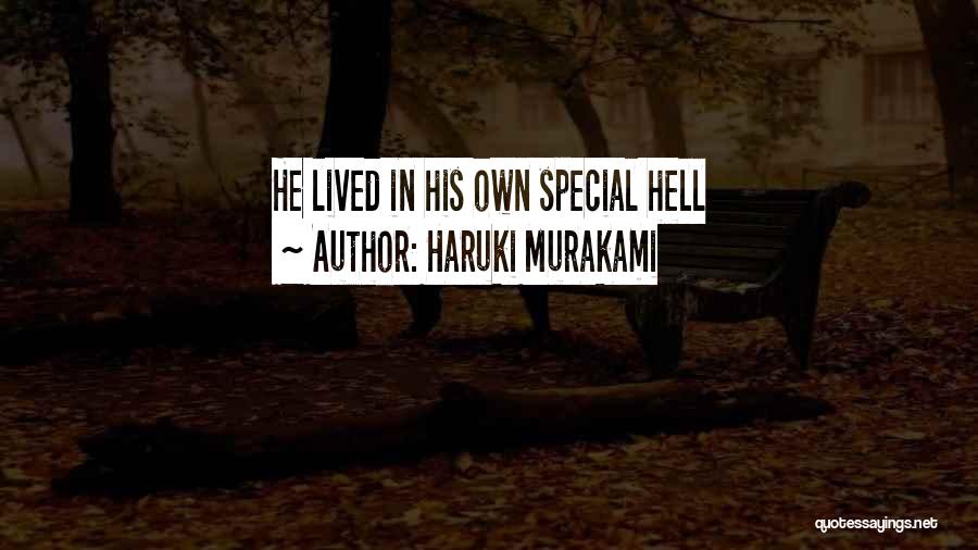 Haruki Murakami Quotes: He Lived In His Own Special Hell