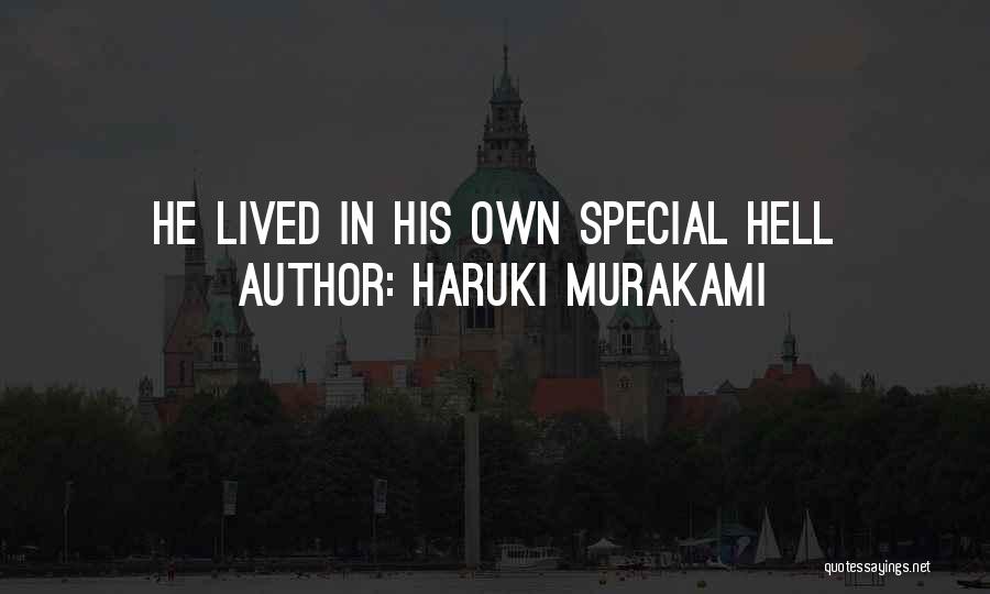 Haruki Murakami Quotes: He Lived In His Own Special Hell
