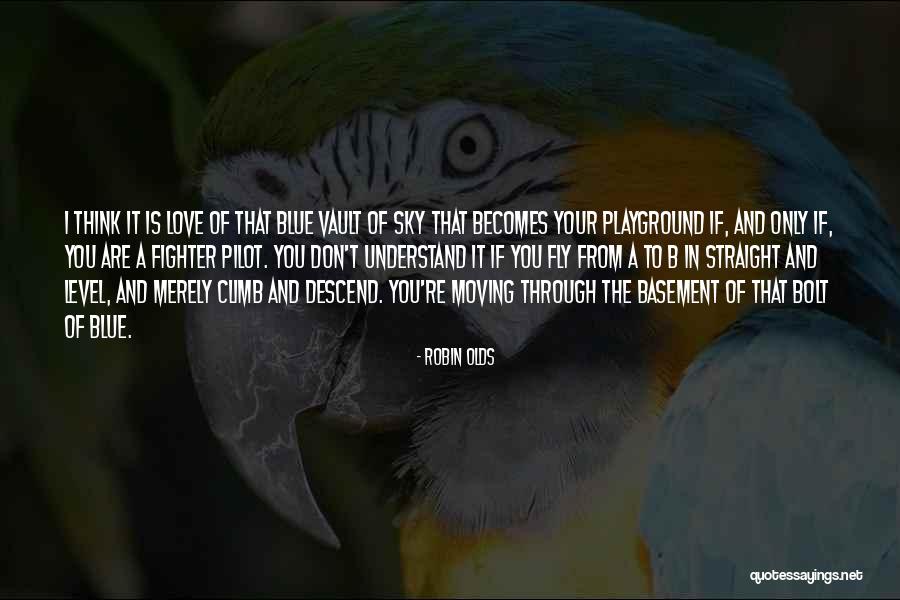 128kb S Quotes By Robin Olds 128kb S Quotes By Robin Olds