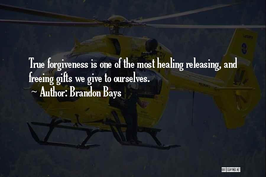 Brandon Bays Quotes: True Forgiveness Is One Of The Most Healing Releasing, And Freeing Gifts We Give To Ourselves.