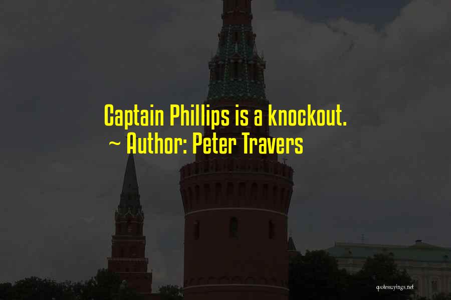 Peter Travers Quotes: Captain Phillips Is A Knockout.