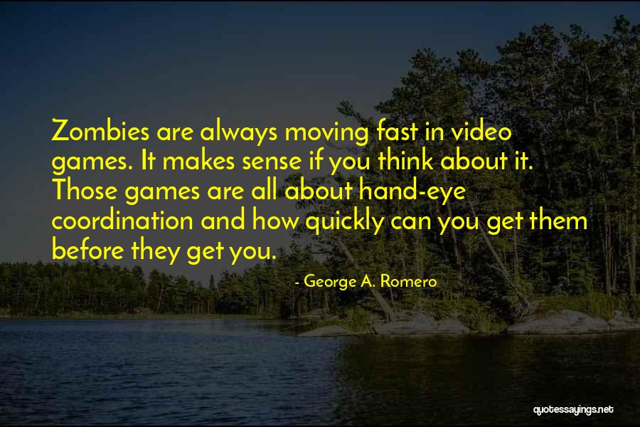 12and1multifuntion Quotes By George A. Romero 12and1multifuntion Quotes By George A. Romero