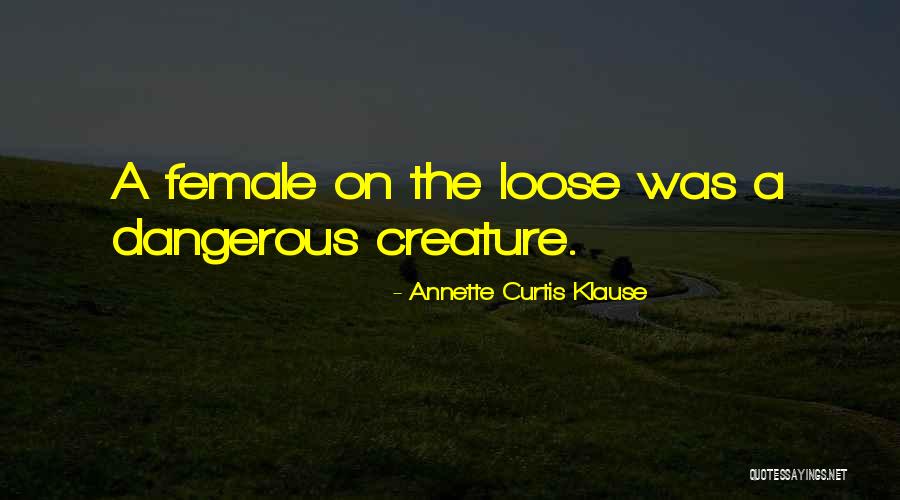 12c27 Quotes By Annette Curtis Klause 12c27 Quotes By Annette Curtis Klause