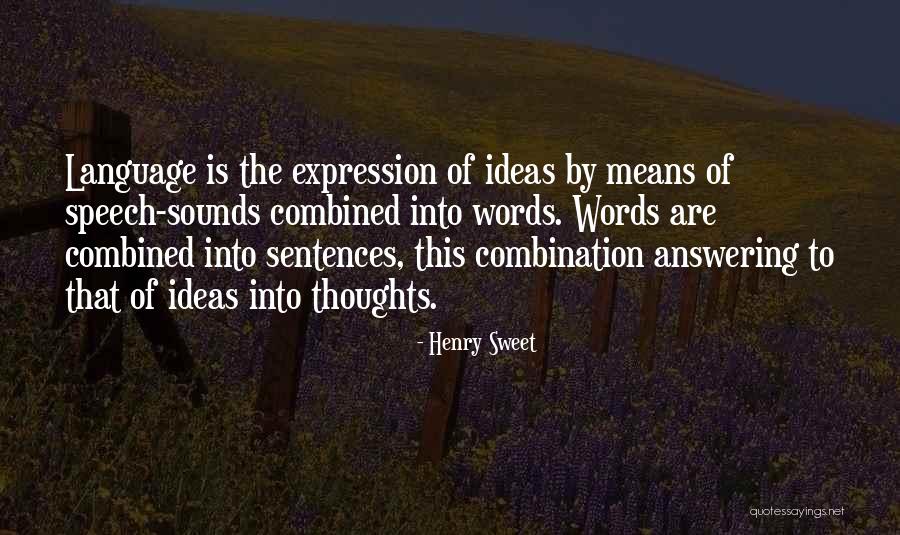 12foru Quotes By Henry Sweet 12foru Quotes By Henry Sweet