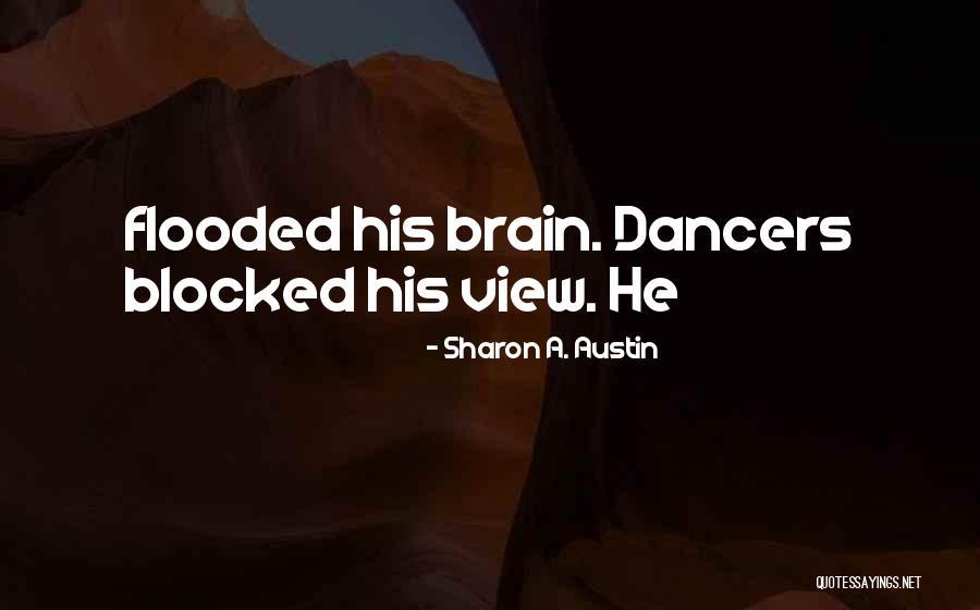 12foru Quotes By Sharon A. Austin 12foru Quotes By Sharon A. Austin
