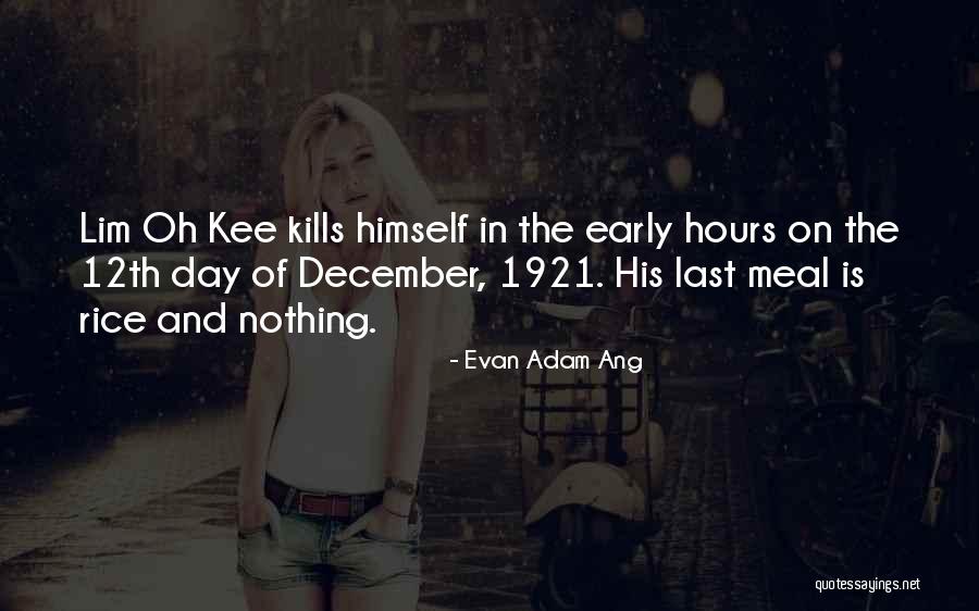 12th B Day Quotes By Evan Adam Ang 12th B Day Quotes By Evan Adam Ang