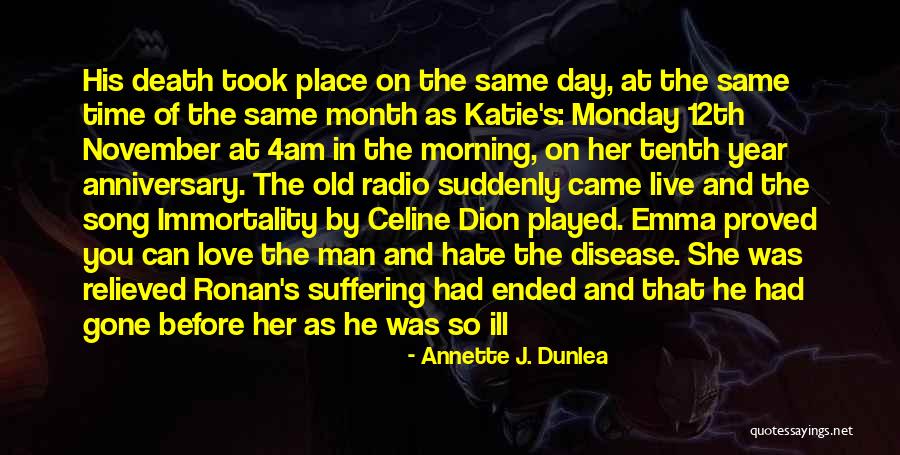 12th Death Anniversary Quotes By Annette J. Dunlea