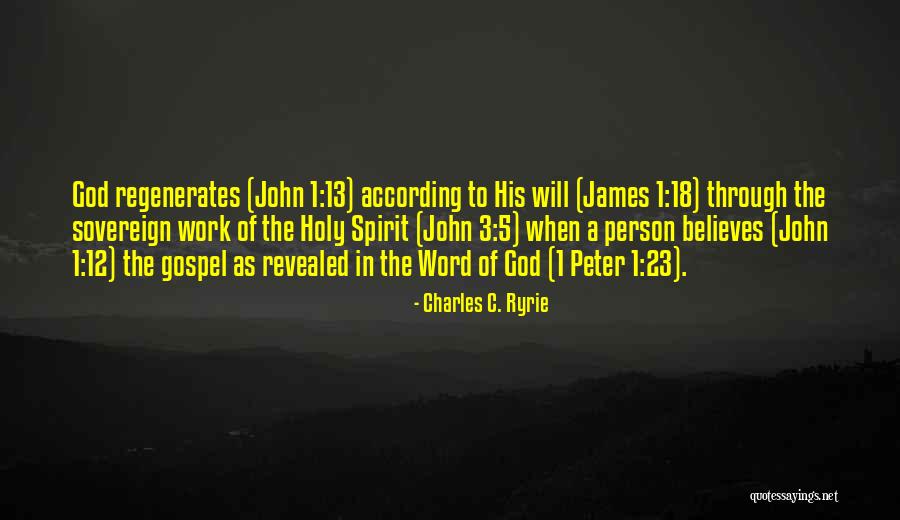 13 13 18 Quotes By Charles C. Ryrie 13 13 18 Quotes By Charles C. Ryrie