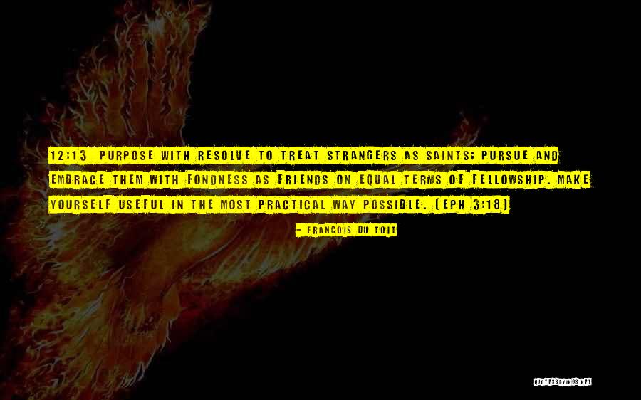 13 13 18 Quotes By Francois Du Toit 13 13 18 Quotes By Francois Du Toit