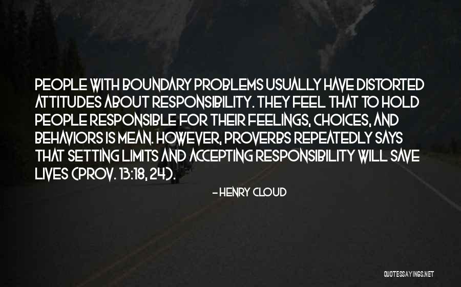 13 13 18 Quotes By Henry Cloud 13 13 18 Quotes By Henry Cloud