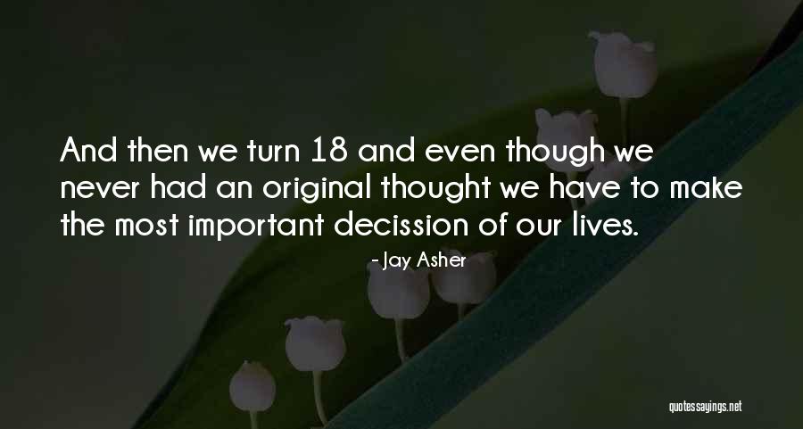 13 13 18 Quotes By Jay Asher 13 13 18 Quotes By Jay Asher