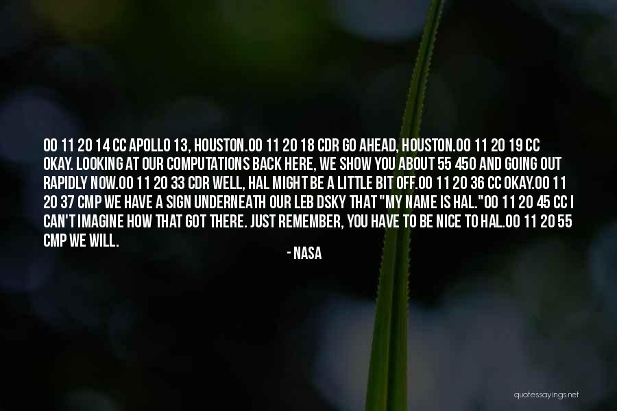 13 13 18 Quotes By NASA 13 13 18 Quotes By NASA