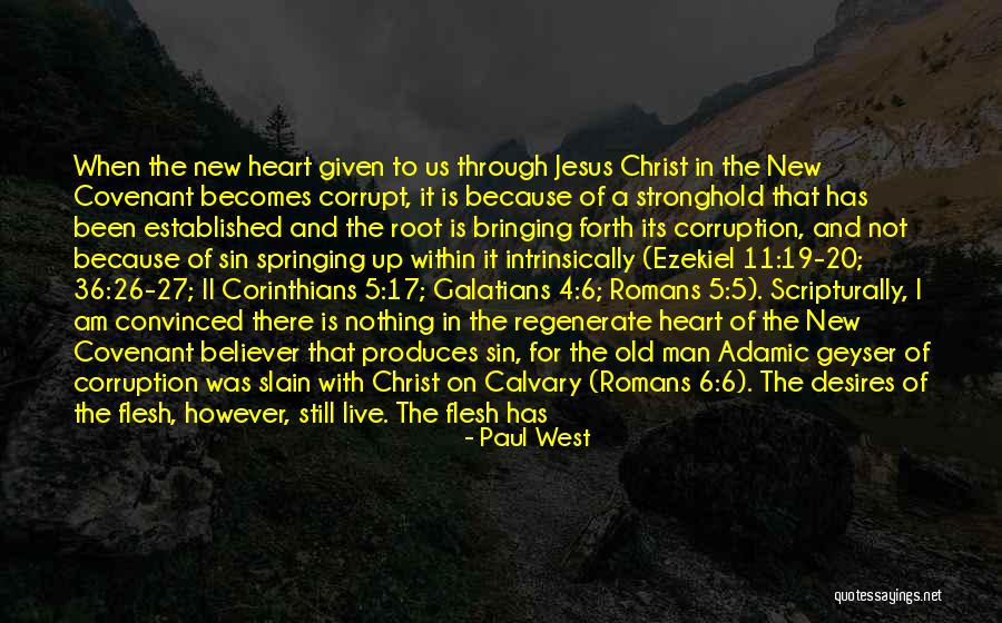 13 13 18 Quotes By Paul West 13 13 18 Quotes By Paul West
