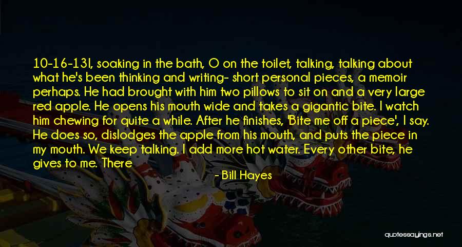 13 After Quotes By Bill Hayes 13 After Quotes By Bill Hayes