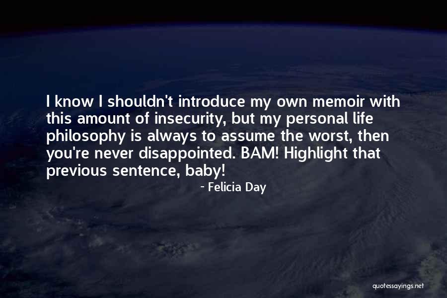 13 Rajab Mubarak Quotes By Felicia Day 13 Rajab Mubarak Quotes By Felicia Day