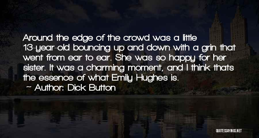 13 Year Old Quotes By Dick Button
