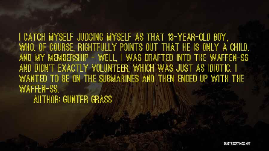 13 Year Old Quotes By Gunter Grass