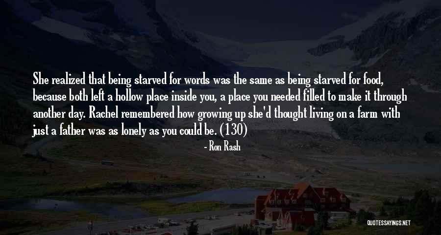 130 Quotes By Ron Rash 130 Quotes By Ron Rash