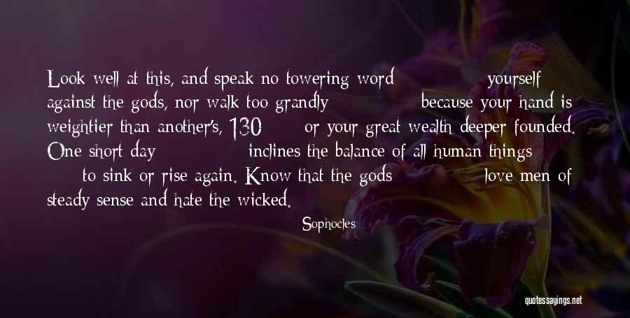 130 Quotes By Sophocles 130 Quotes By Sophocles