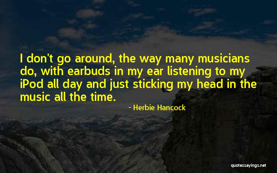 13033 Quotes By Herbie Hancock 13033 Quotes By Herbie Hancock