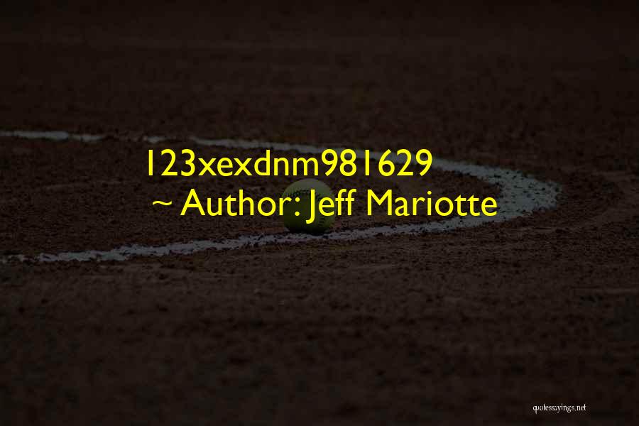 Jeff Mariotte Quotes: 123xexdnm981629