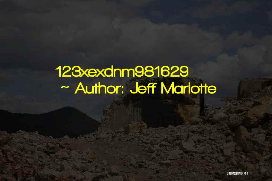 Jeff Mariotte Quotes: 123xexdnm981629