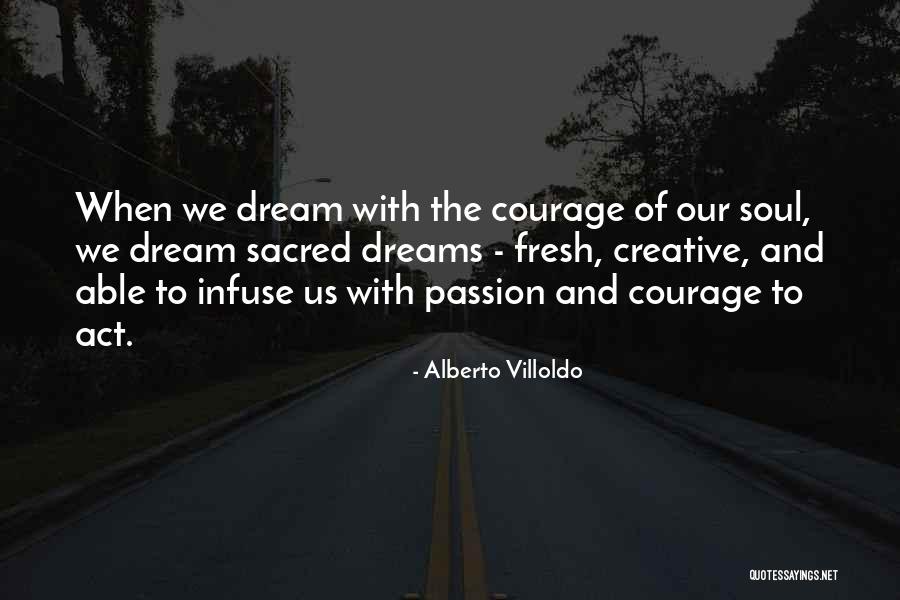 1312 Quotes By Alberto Villoldo 1312 Quotes By Alberto Villoldo