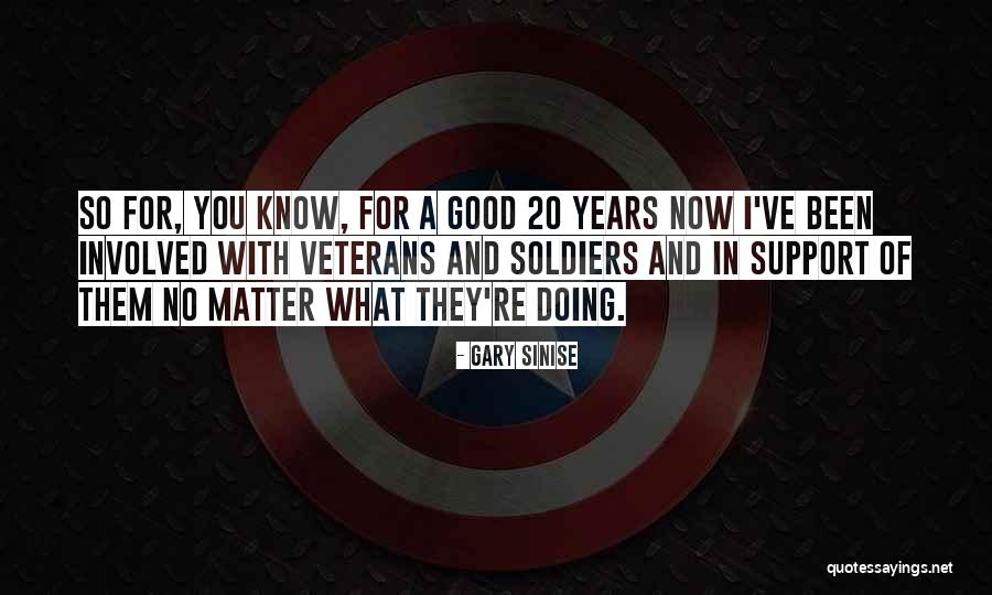 1312 Quotes By Gary Sinise 1312 Quotes By Gary Sinise