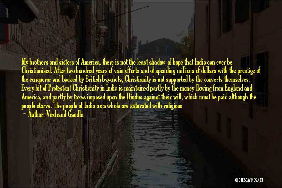 Virchand Gandhi Quotes: My Brothers And Sisters Of America, There Is Not The Least Shadow Of Hope That India Can Ever Be Christianised.