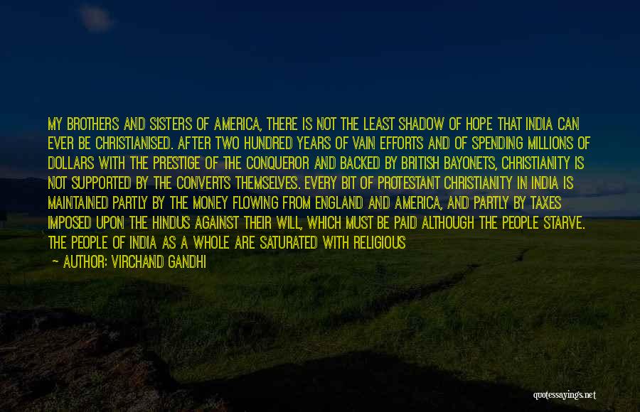 Virchand Gandhi Quotes: My Brothers And Sisters Of America, There Is Not The Least Shadow Of Hope That India Can Ever Be Christianised.