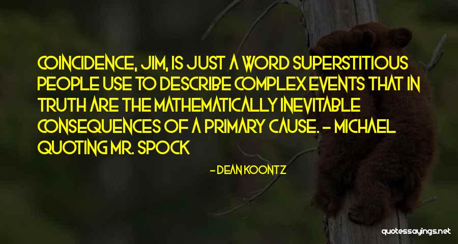 132 Centimeters Quotes By Dean Koontz 132 Centimeters Quotes By Dean Koontz