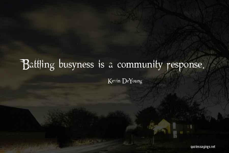 132 Divided Quotes By Kevin DeYoung 132 Divided Quotes By Kevin DeYoung