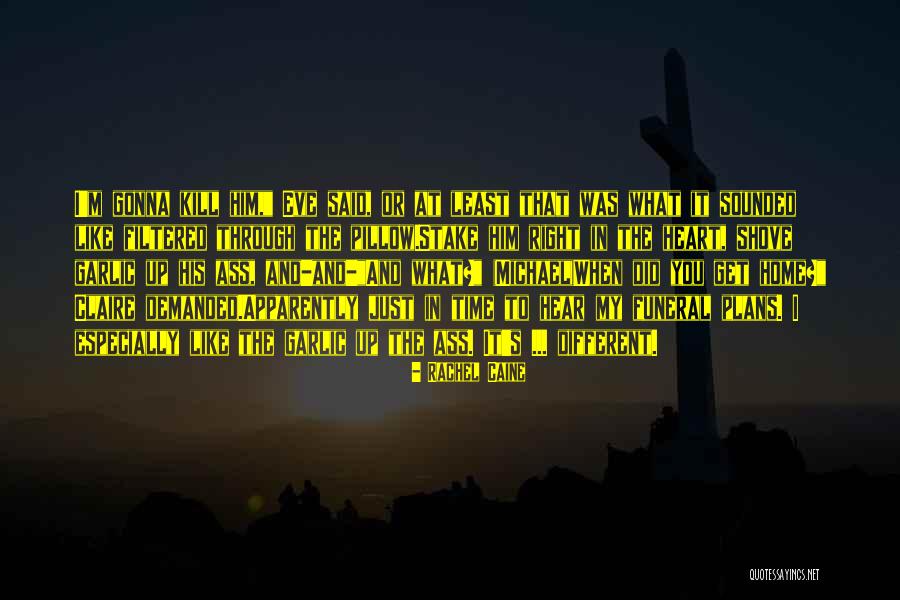 1320 Quotes By Rachel Caine 1320 Quotes By Rachel Caine