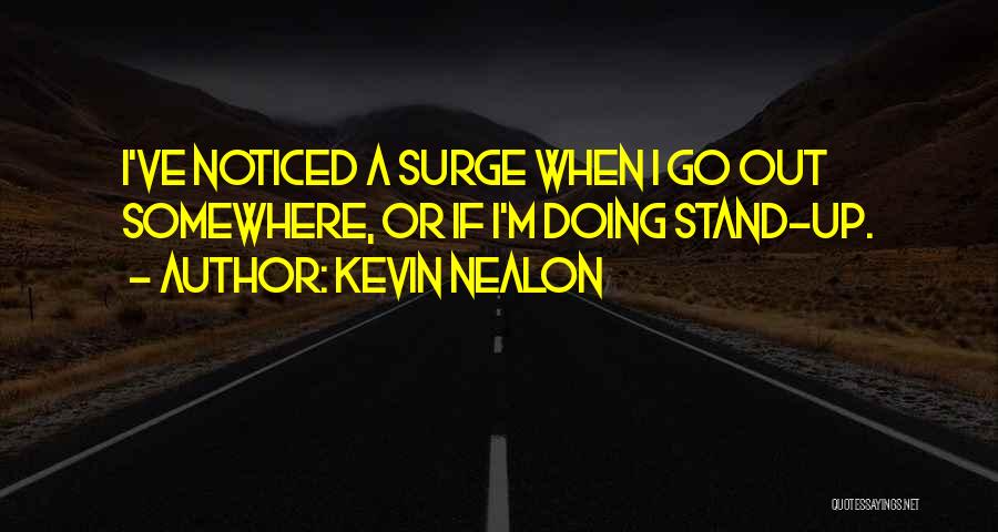 1322 Salon Quotes By Kevin Nealon